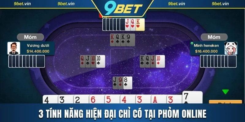 3 tính năng hiện đại chỉ có tại phỏm online