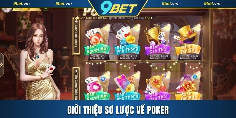 Một vài nét cơ bản về siêu phẩm game Poker  